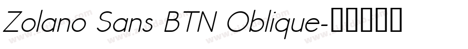 Zolano Sans BTN Oblique字体转换